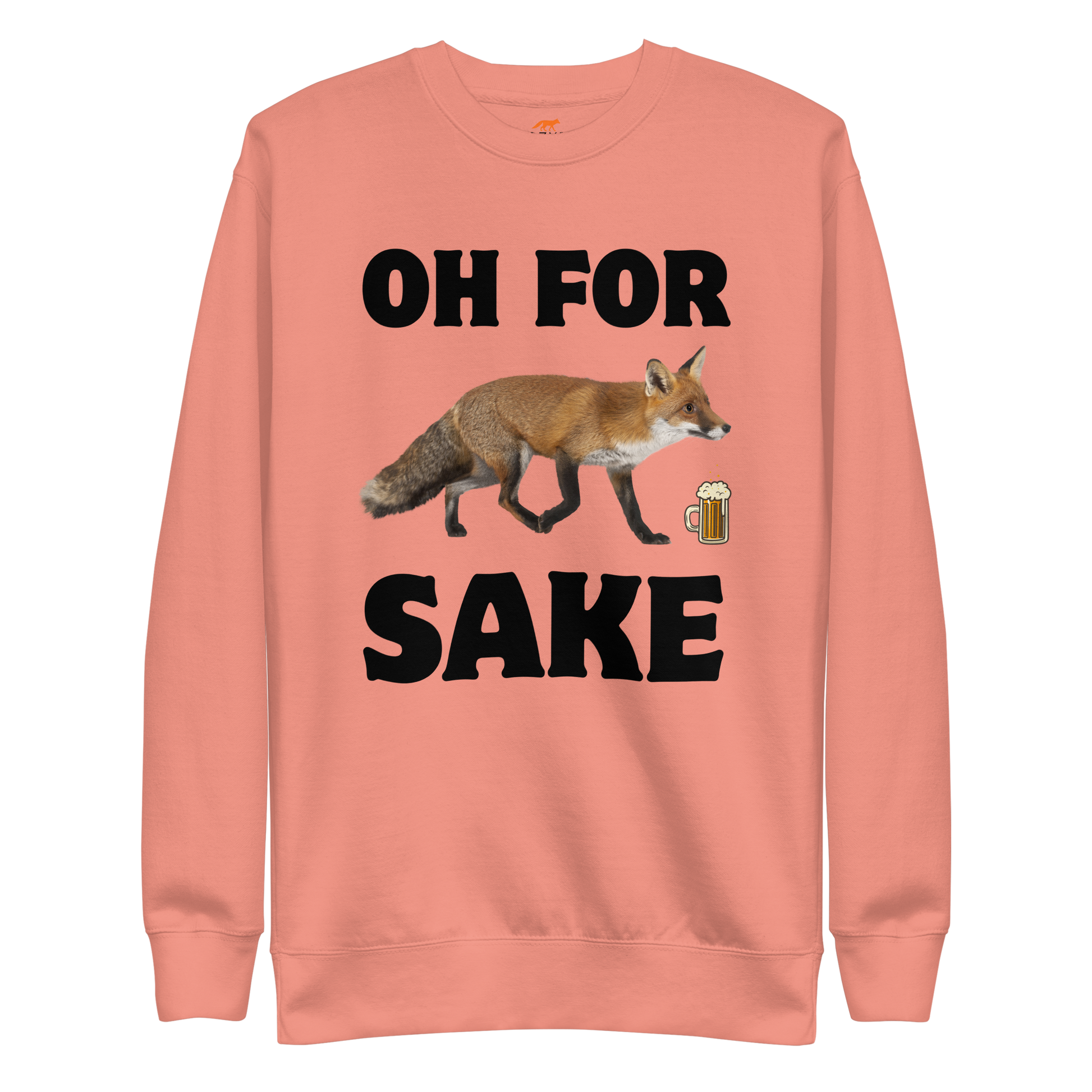 Oh For Fox Sake Graphic Premium Sweatshirt Online - Dusty Rose - Boozy Fox