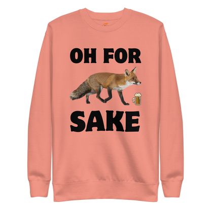 Oh For Fox Sake Graphic Premium Sweatshirt Online - Dusty Rose - Boozy Fox