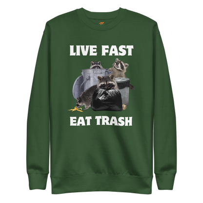 Live Fast, Eat Trash Raccoon Graphic Premium Sweatshirt Online - Forest Green - Boozy Fox