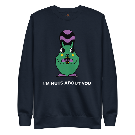 Navy Blazer Premium Squirrel Sweatshirt featuring a hilarious I'm Nuts About You graphic on the chest - Funny Graphic Squirrel Sweatshirts - Boozy Fox