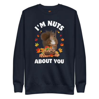 I’m Nuts About You Squirrel Graphic Premium Sweatshirt Online - Navy Blazer - Boozy Fox