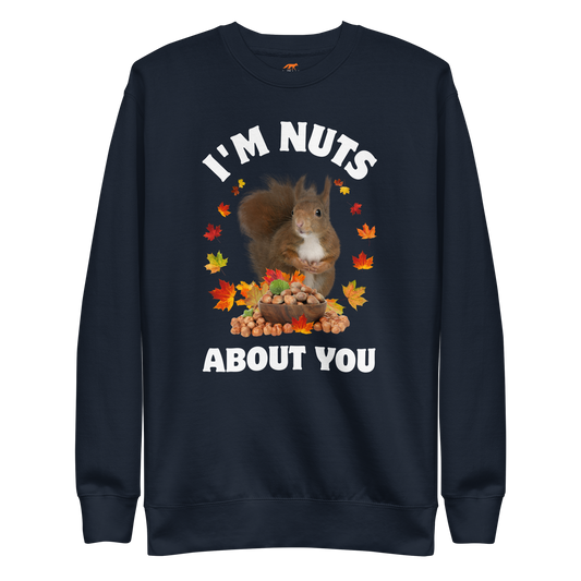 I’m Nuts About You Squirrel Graphic Premium Sweatshirt Online - Navy Blazer - Boozy Fox