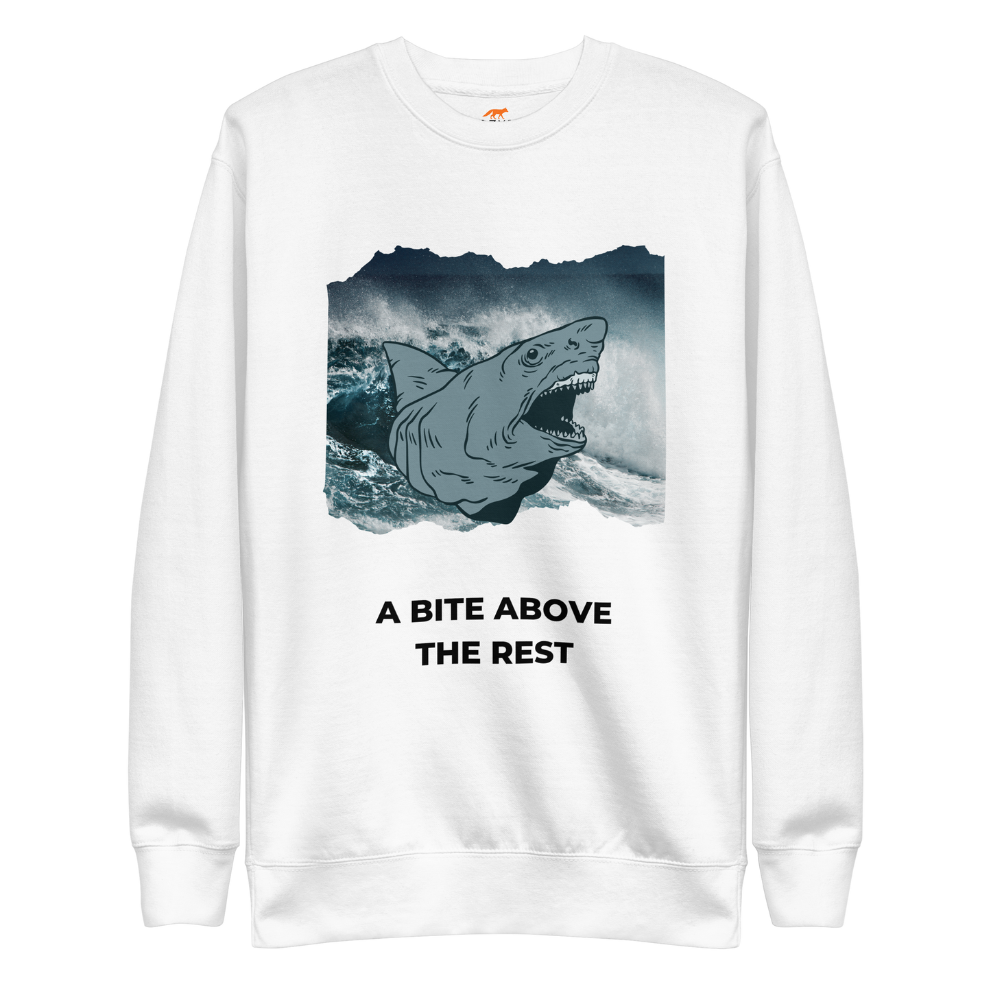 White Premium Megalodon Sweatshirt featuring the jaw-dropping 'A Bite Above the Rest' graphic on the chest - Funny Graphic Megalodon Sweatshirts - Boozy Fox