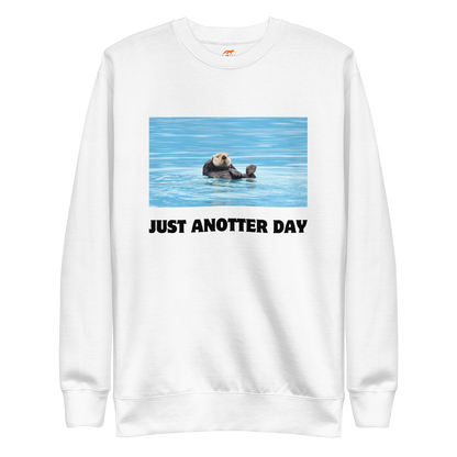 Just Anotter Day Otter Graphic Premium Sweatshirt Online - White - Boozy Fox