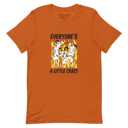 Autumn Color Premium Dog T-Shirt featuring a Everyone's A Little Crazy graphic on the chest - Funny Graphic Dog Tees - Boozy Fox