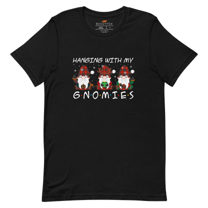 Black Premium Christmas Gnome Tee featuring a delight Hanging With My Gnomies graphic on the chest - Funny Christmas Graphic Gnome Tees - Boozy Fox