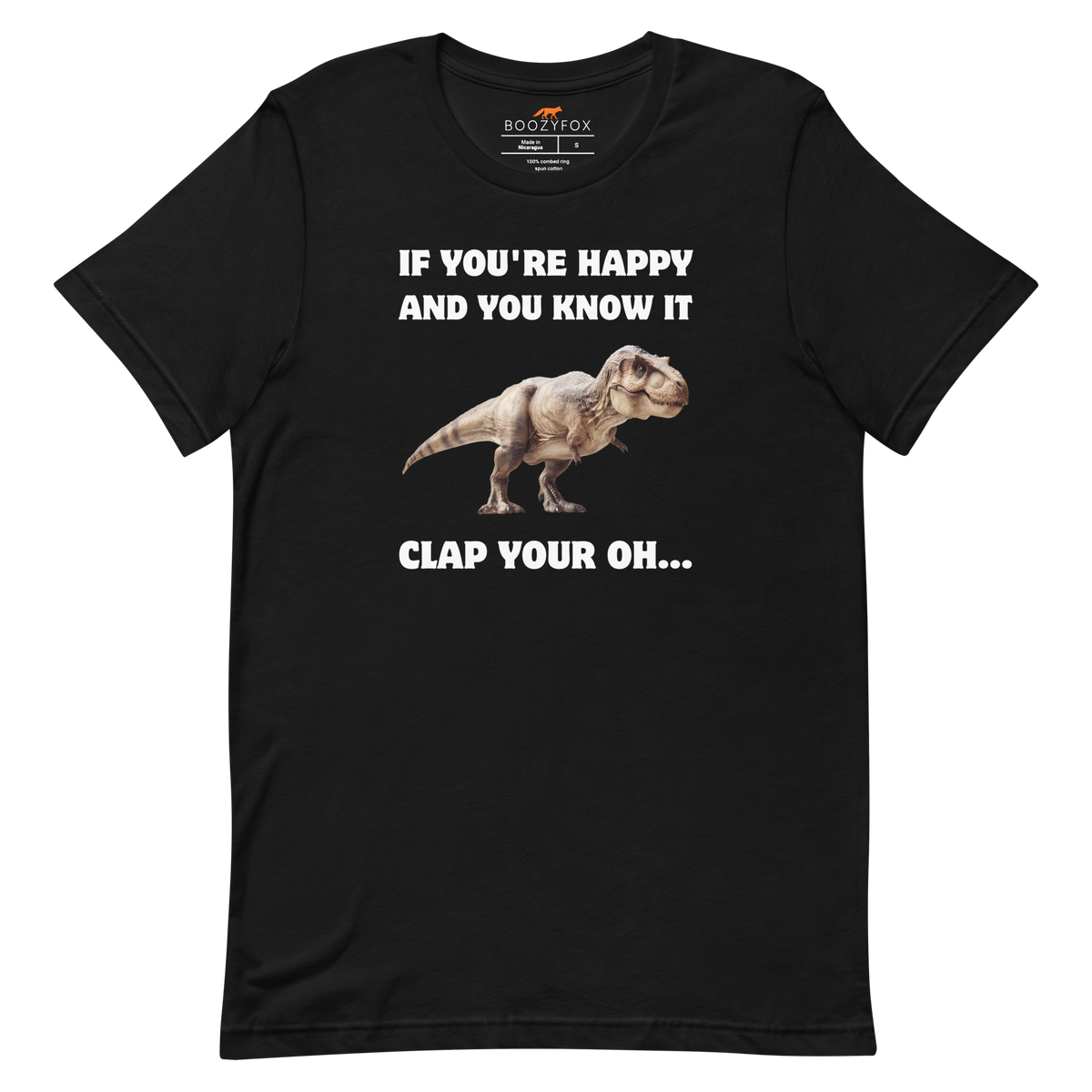 Funny Tyrannosaurus Rex If You're Happy And You Know It Clap Your Oh... Dinosaur lightweight graphic t-shirt in black by Boozy Fox
