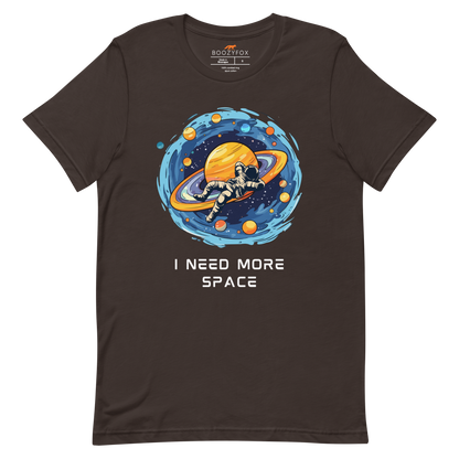 Brown Premium Astronaut Tee featuring a captivating I Need More Space graphic on the chest - Funny Graphic Space Tees - Boozy Fox