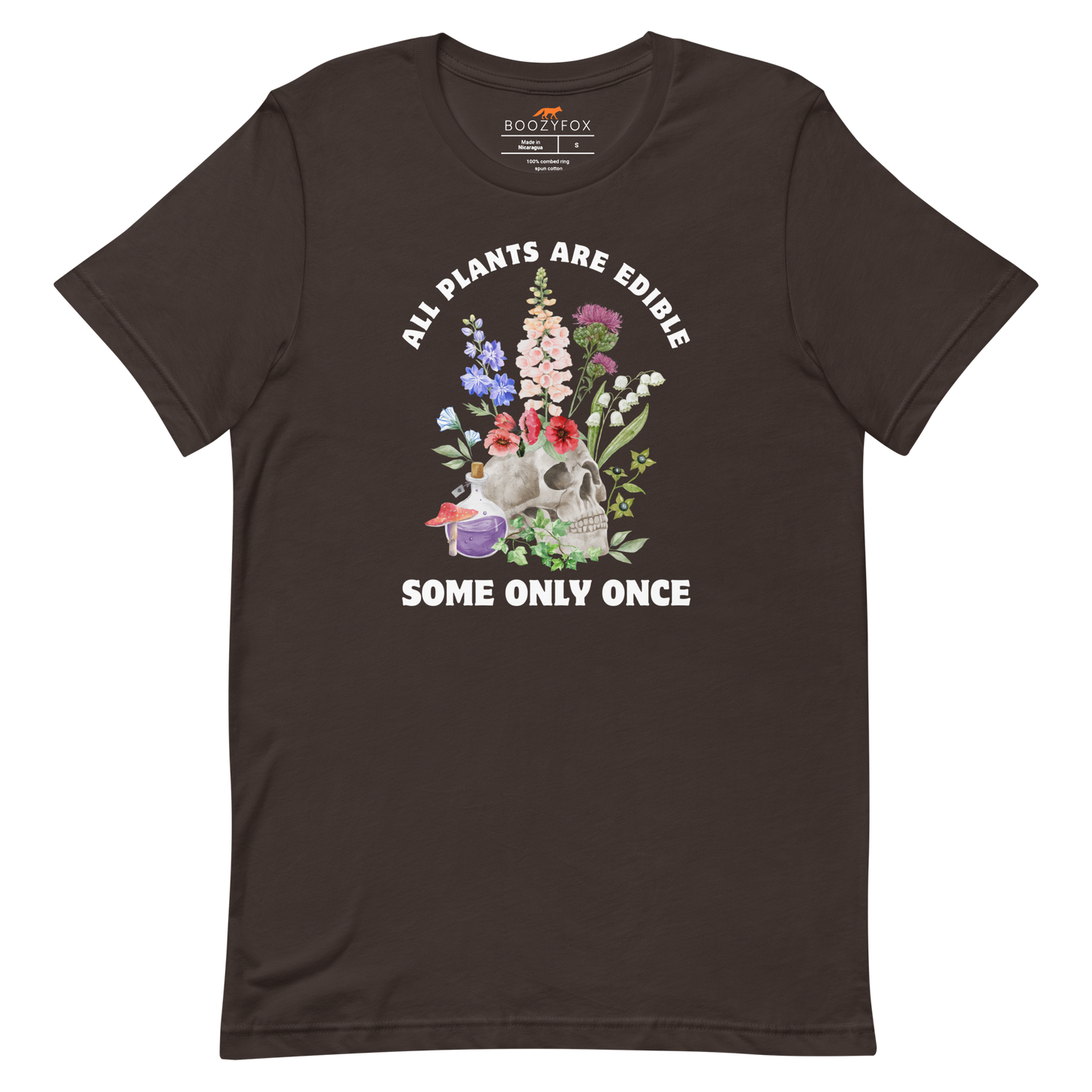 Funny All Plants Are Edible Some Only Once Plant lightweight graphic t-shirt in brown by Boozy Fox