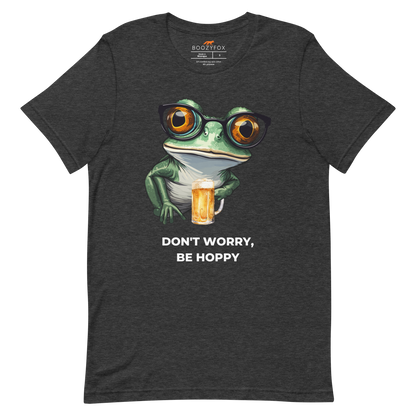 Dark Grey Heather Premium Frog Tee featuring a funny Don't Worry, Be Hoppy graphic on the chest - Funny Graphic Frog Tees - Boozy Fox