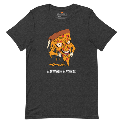Dark grey Heather Premium Melting Pizza Tee featuring a Meltdown Madness graphic on the chest - Funny Graphic Pizza Tees - Boozy Fox