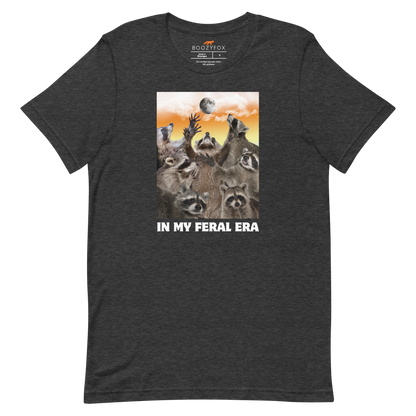 Funny In My Feral Era Raccoon lightweight graphic t-shirt in dark grey heather by Boozy Fox