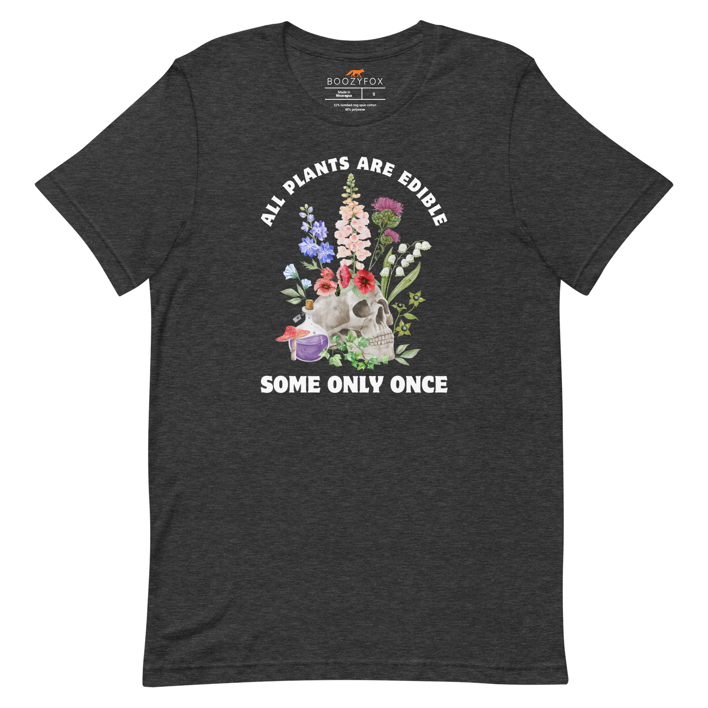 Funny All Plants Are Edible Some Only Once Plant lightweight graphic t-shirt in dark grey heather by Boozy Fox