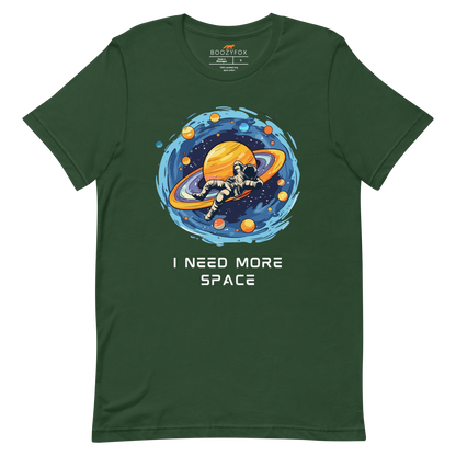 Forest Green Premium Astronaut Tee featuring a captivating I Need More Space graphic on the chest - Funny Graphic Space Tees - Boozy Fox