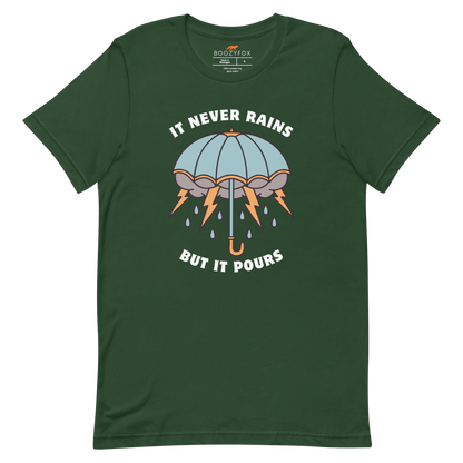 It Never Rains But It Pours Tee Online - Forest Green - Boozy Fox