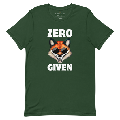 Forest Green Premium Fox Tee featuring a Zero Fox Given graphic on the chest - Funny Graphic Fox Tees - Boozy Fox