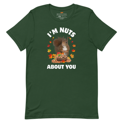I’m Nuts About You Squirrel Tee Online - Forest Green - Boozy Fox