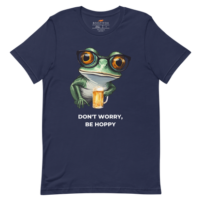 Navy Premium Frog Tee featuring a funny Don't Worry, Be Hoppy graphic on the chest - Funny Graphic Frog Tees - Boozy Fox