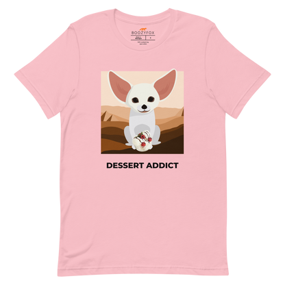Pink Premium Fennec Fox T-Shirt featuring an adorable Dessert Addict graphic on the chest - Cute Graphic Fennec Fox Tees - Boozy Fox