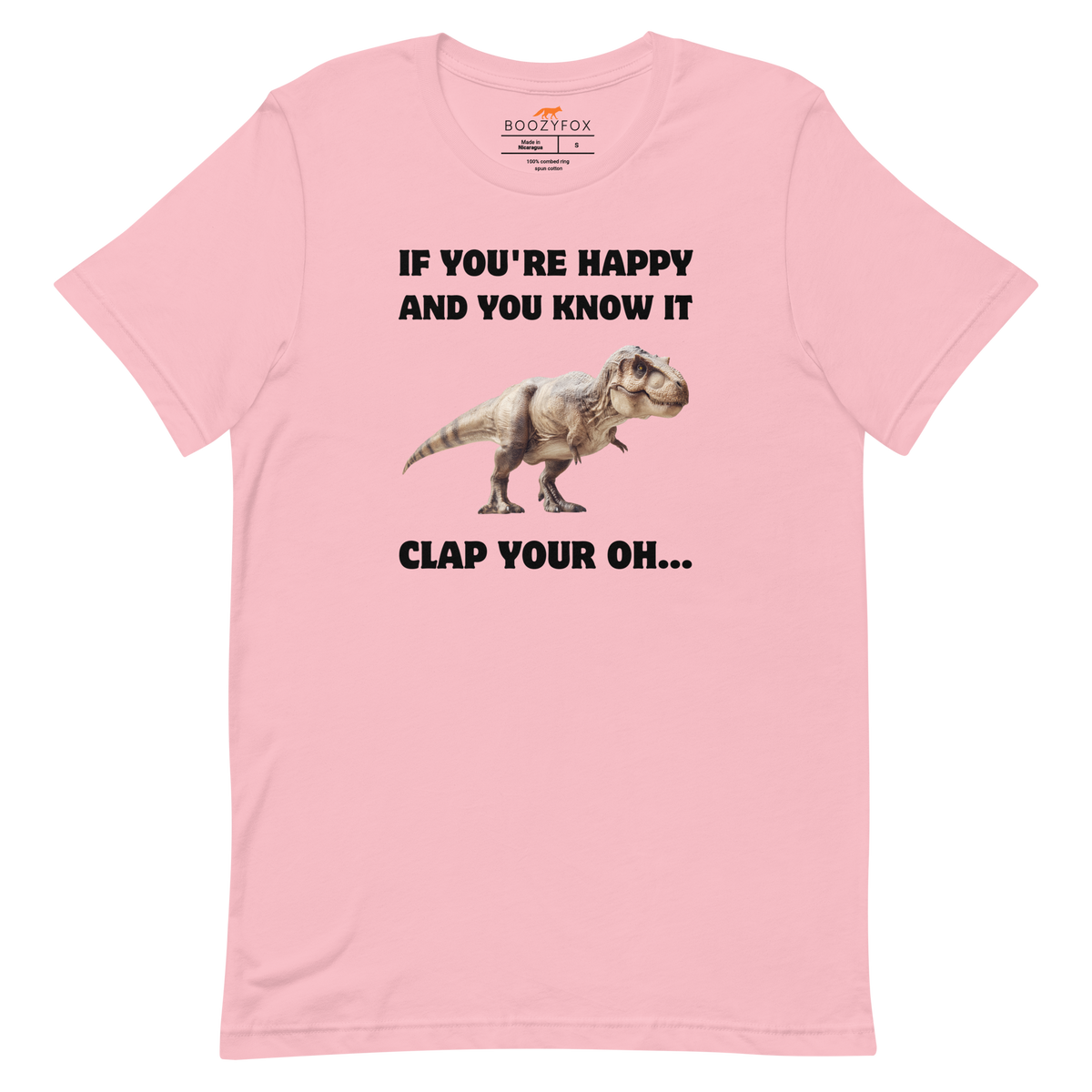 Funny Tyrannosaurus Rex If You're Happy And You Know It Clap Your Oh... Dinosaur lightweight graphic t-shirt in pink by Boozy Fox