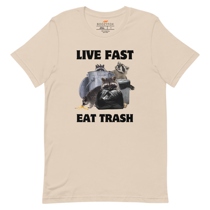 Soft Cream Premium Raccoon Tee featuring a funny 'Live Fast Eat Trash' graphic on the chest - Funny Graphic Raccoon Tees - Boozy Fox