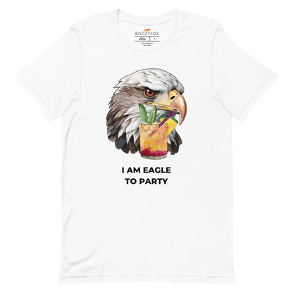 White Premium Eagle T-Shirt featuring an eye-catching I Am Eagle to Party graphic on the chest - Funny Graphic Eagle Tees - Boozy Fox