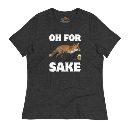 Oh For Fox Sake Women's Relaxed T-Shirt Online - Dark Grey Heather - Boozy Fox