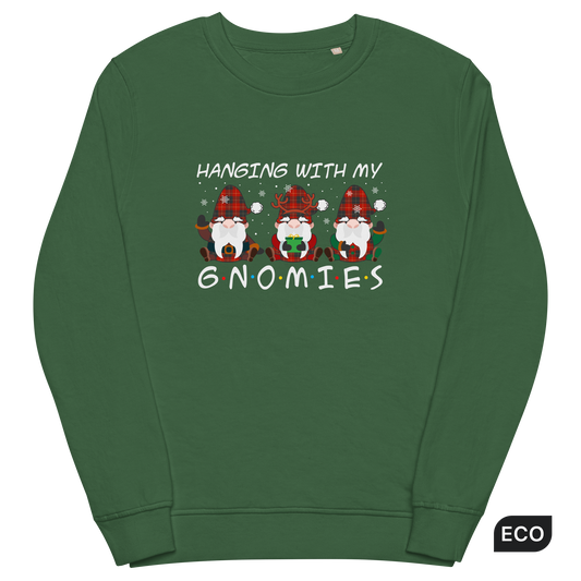 Bottle Green Organic Christmas Gnome Sweatshirt featuring a delight Hanging With My Gnomies graphic on the chest - Funny Christmas Graphic Gnome Sweatshirts - Boozy Fox