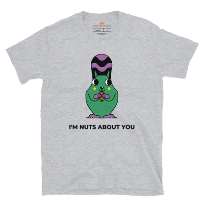 I'm Nuts About You T-Shirt Online - Sport Grey - Boozy Fox