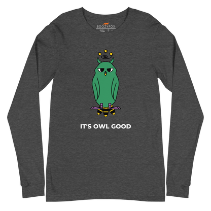 Dark Grey Heather Owl Long Sleeve Tee featuring a captivating It's Owl Good graphic on the chest - Funny Owl Long Sleeve Graphic Tees - Boozy Fox