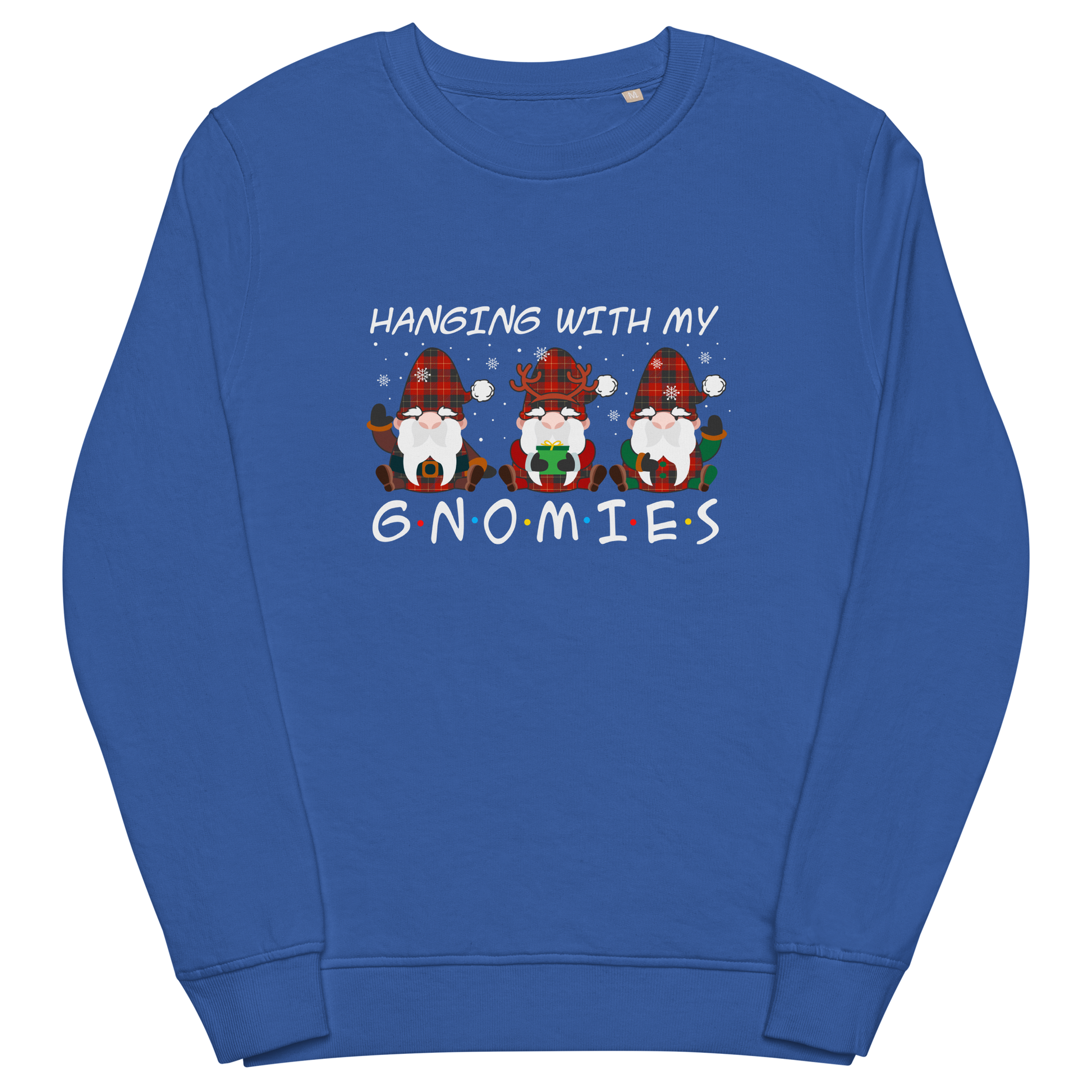 Hanging With My Gnomies Organic Cotton Sweatshirt Online - Royal Blue  - Boozy Fox