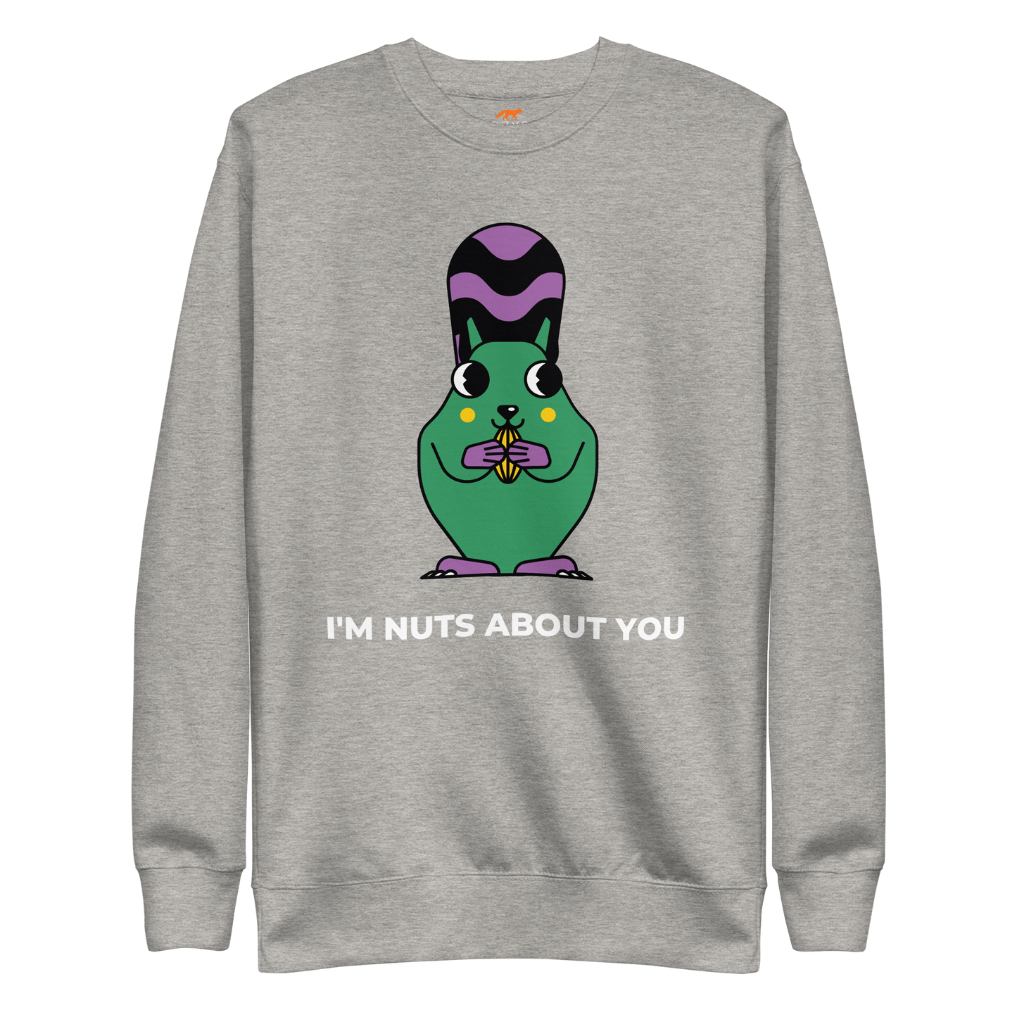 Carbon Grey Premium Squirrel Sweatshirt featuring a hilarious I'm Nuts About You graphic on the chest - Funny Graphic Squirrel Sweatshirts - Boozy Fox